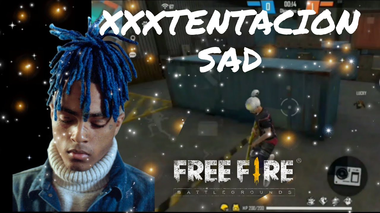 XXXTENTACION SAD X FREE FIRE 🔥