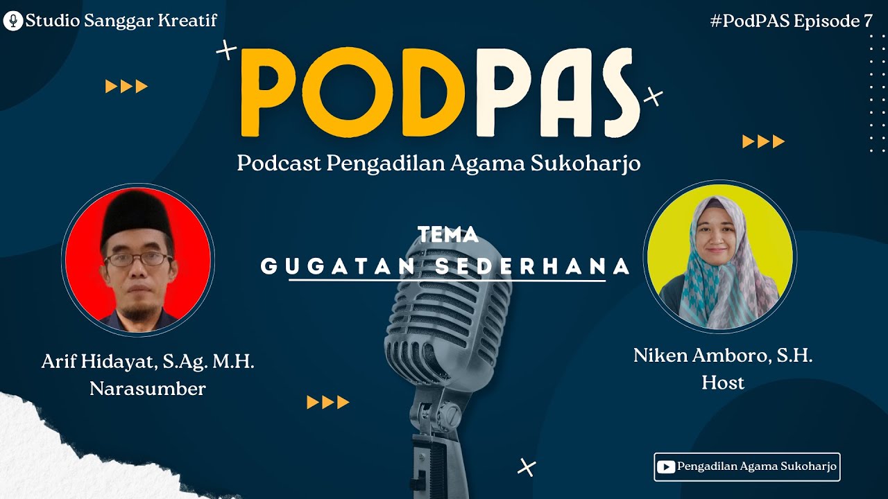 🎙️ PodPAS l Podcast Pengadilan Agama Sukoharjo - Episode 7 (Gugatan Sederhana)