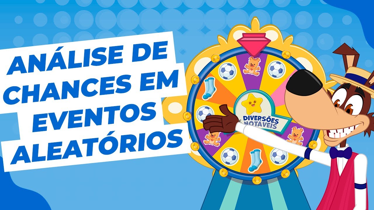 ANÁLISE DE CHANCES DE EVENTOS ALEATÓRIOS | 4º Ano Matemática