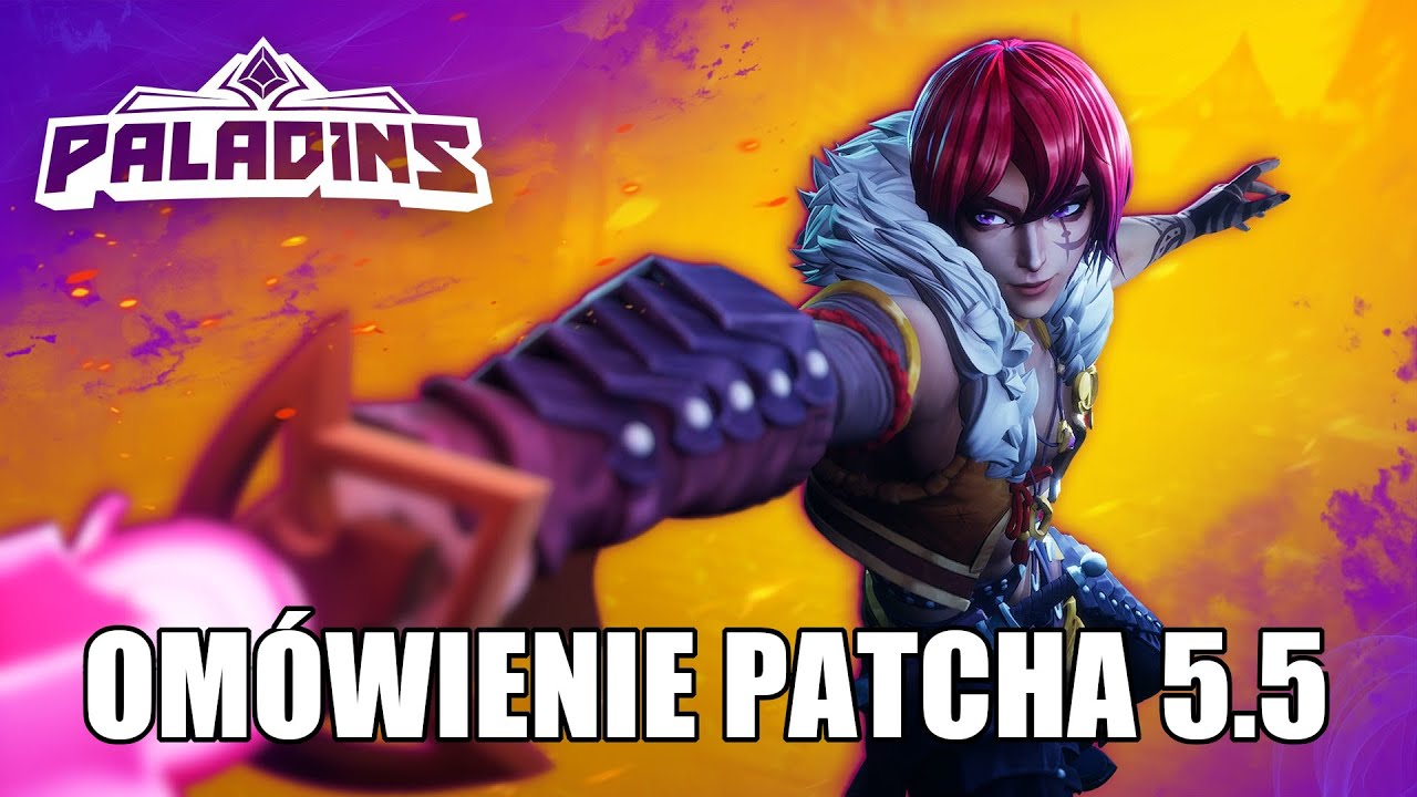 Paladins - OMÓWIENIE PATCHA 5.5