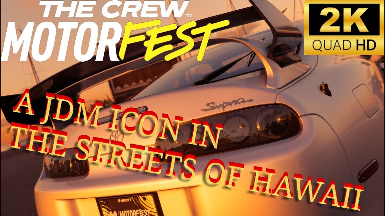 Crew Motorfest - A JDM Icon in the Streets of Hawaii
