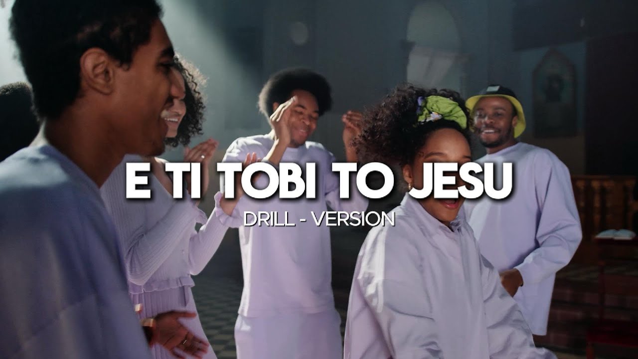 E Ti Tobi To Jesu (Drill Version) - Odyssybeatz