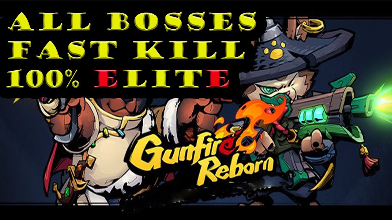 🔥Gunfire Reborn ALL BOSSES 100% ELITE🔥Gameplay Walkthrough [1080p 60FPS PC ULTRA]🔥Lets Play🔥