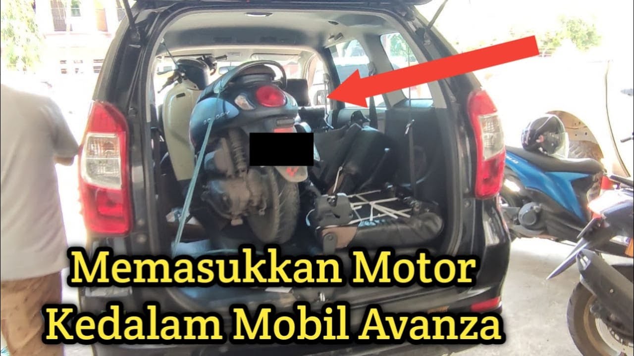 Memasukan Motor Kedalam Mobil Avanza