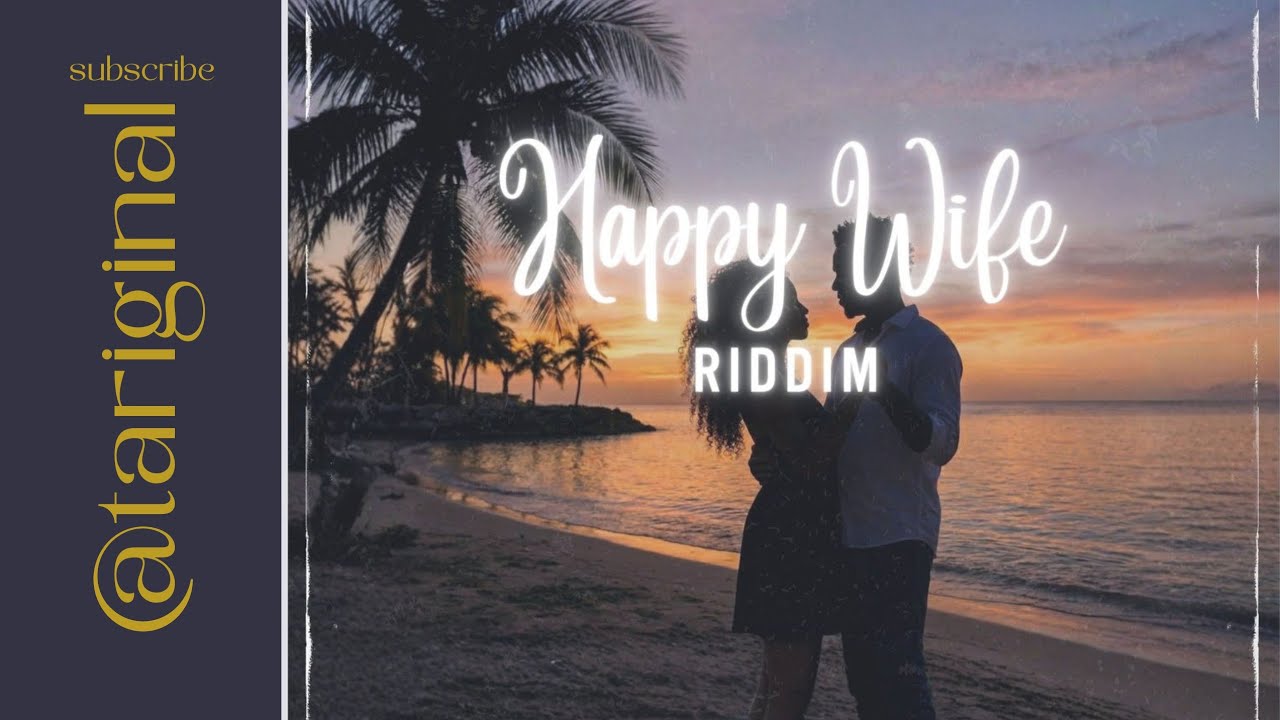 Happy Wife Riddim [Big Yard] (Official Mix) Juggling by @tariginal 