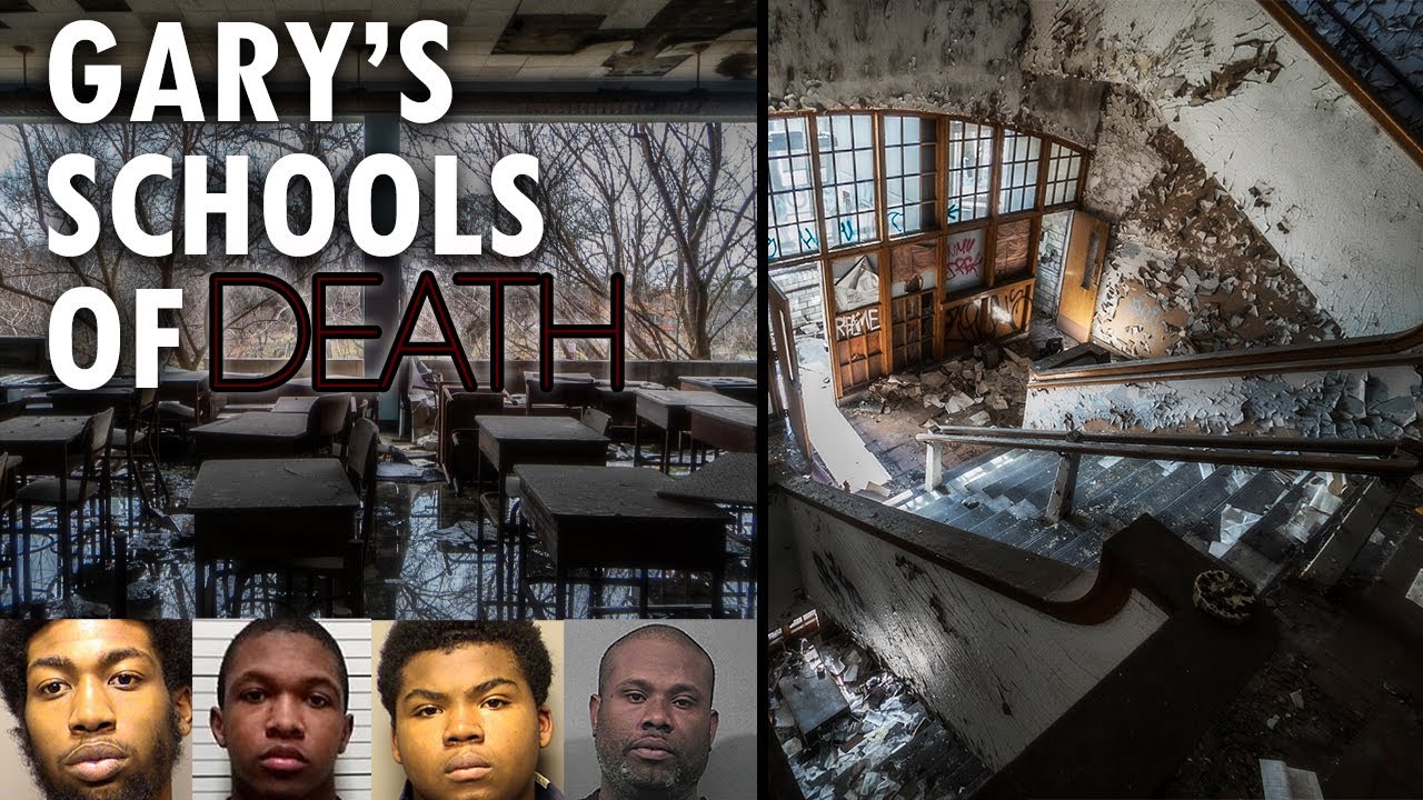 Exploring Gary, Indiana's Schools of Death | Abandoned Crime Scenes