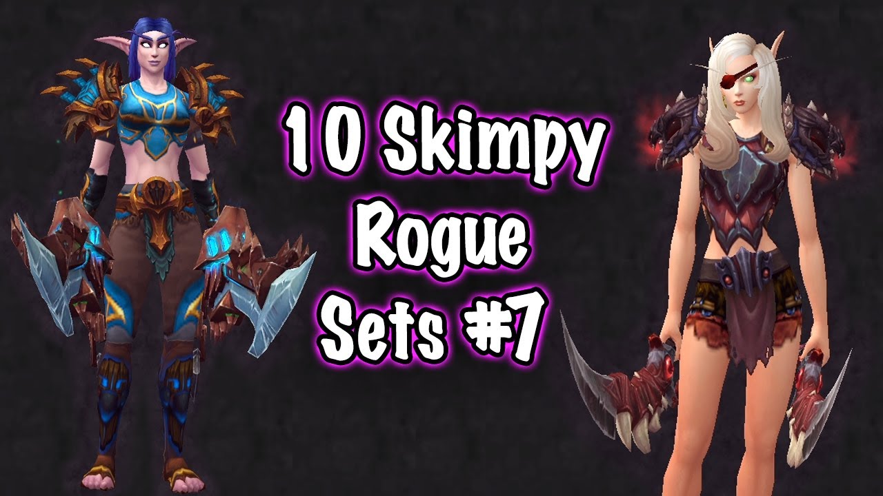 Jessiehealz - 10 Skimpy Rogue Sets #7 (World of Warcraft)