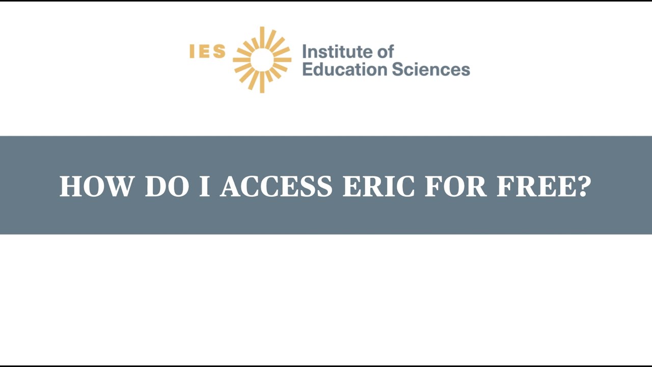 How Do I Access ERIC for Free?