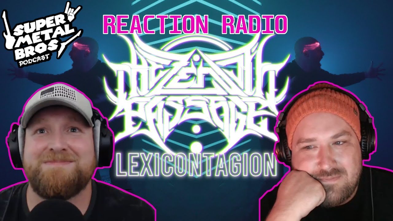The Zenith Passage - Lexicontagion | (SMBP - Reaction Radio)