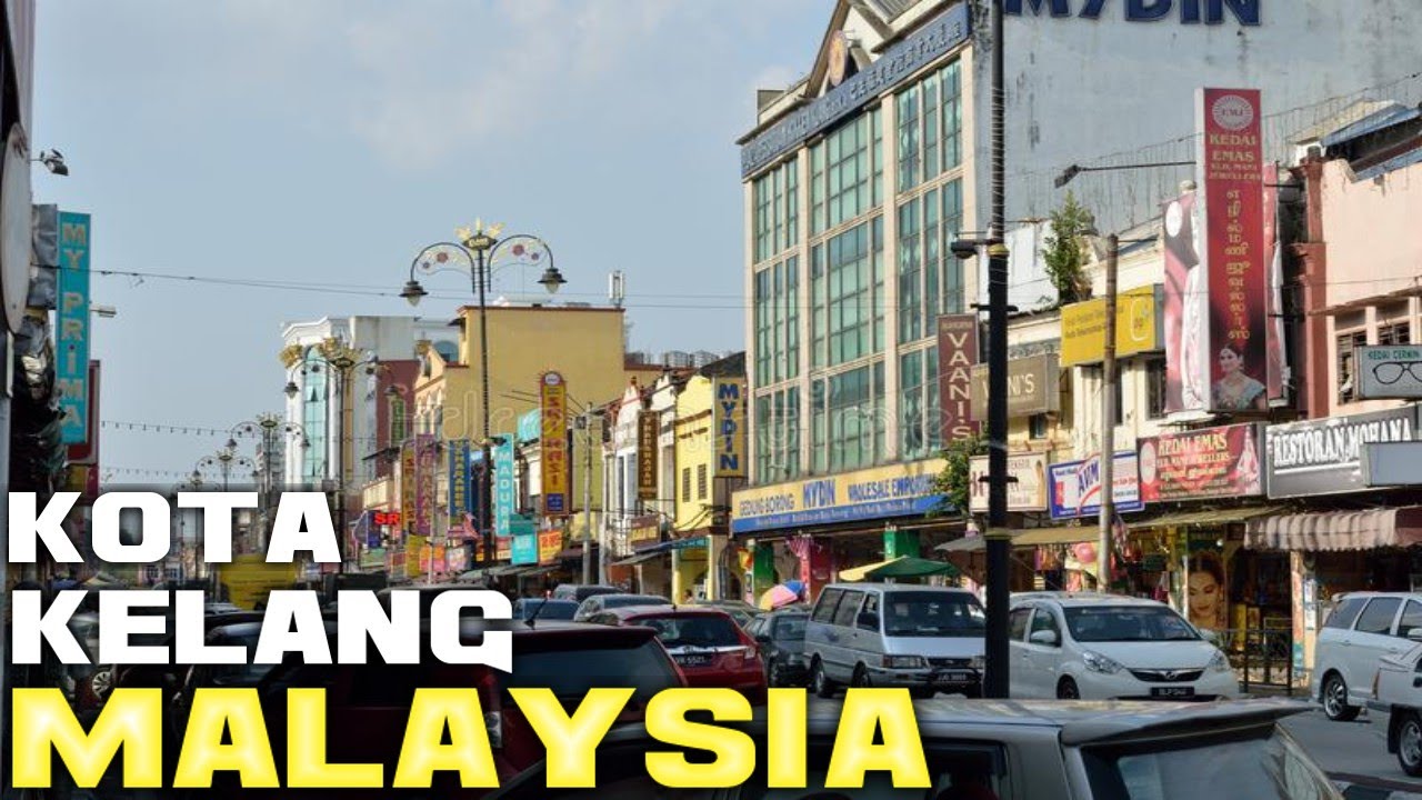 KELANG MALAYSIA  KOTA INI KOTA  BANYAK ORANG INDONESIA JAMAN DULU