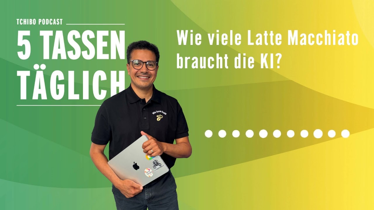 Wie viele Latte Macchiato braucht die KI | Folge 123 | Podcast | 5 Tassen täglich