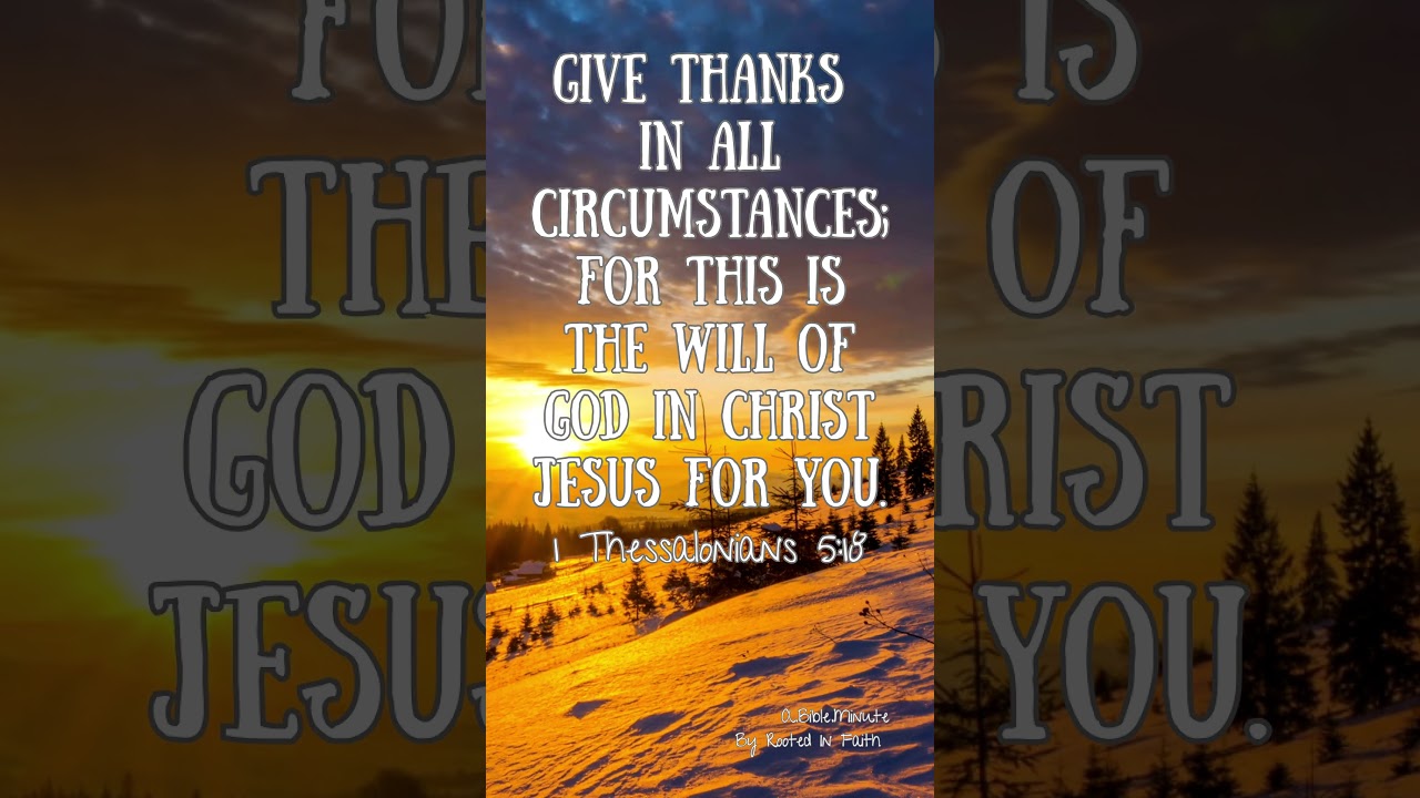 Give Thanks in All Things| 1 Thessalonians 