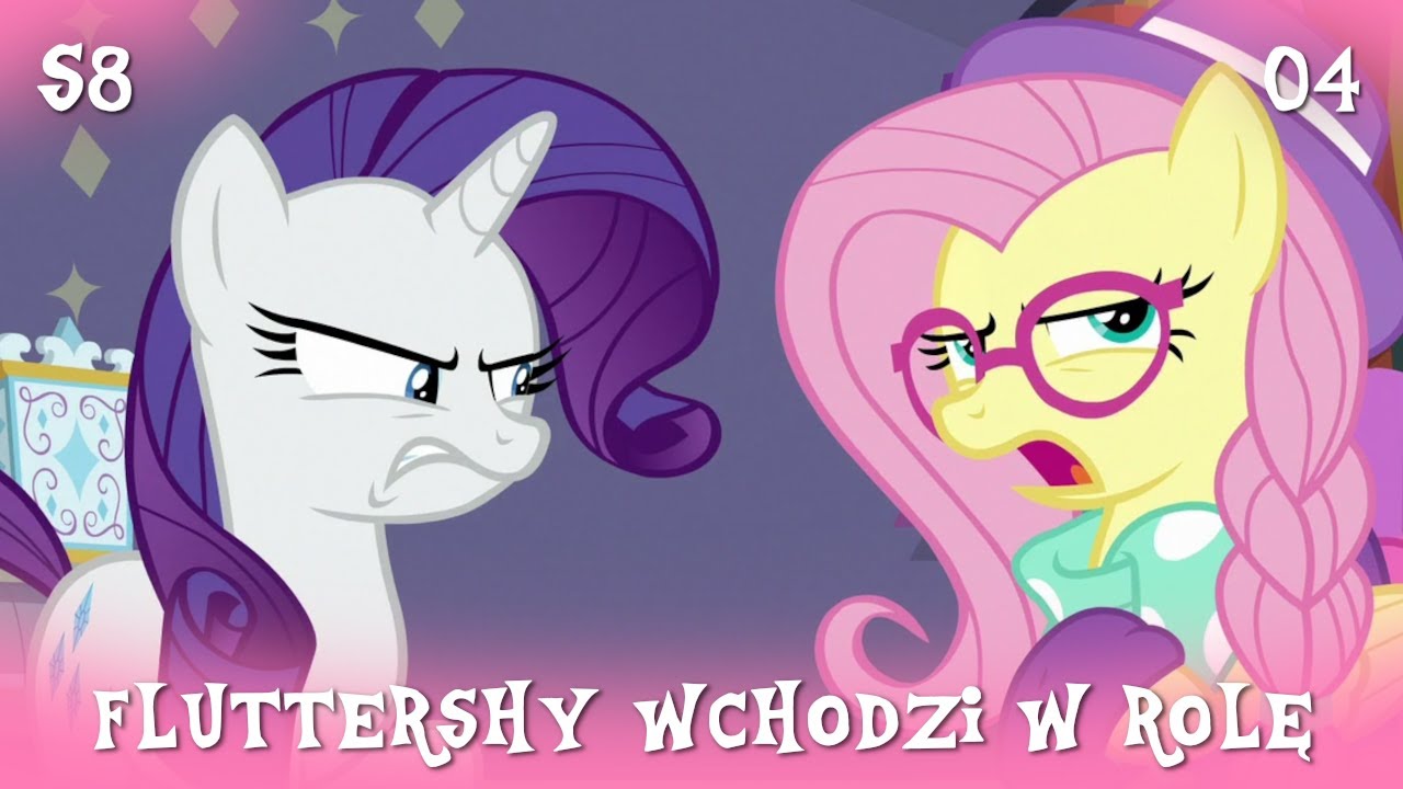 My Little Pony || Sezon 8 Odcinek 04 || Fluttershy wchodzi w rolę