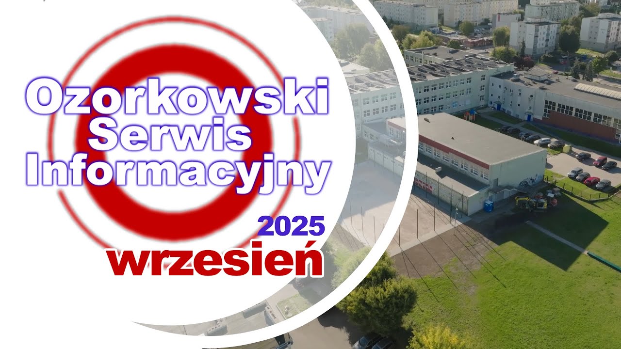 TV Ozorków - wrzesień 2025 - Ozorkowski Serwis Informacyjny