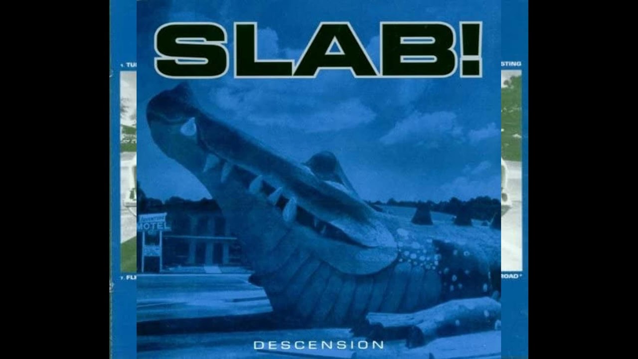 Slab! &ndash; Descension   1999 [Album] Reissue