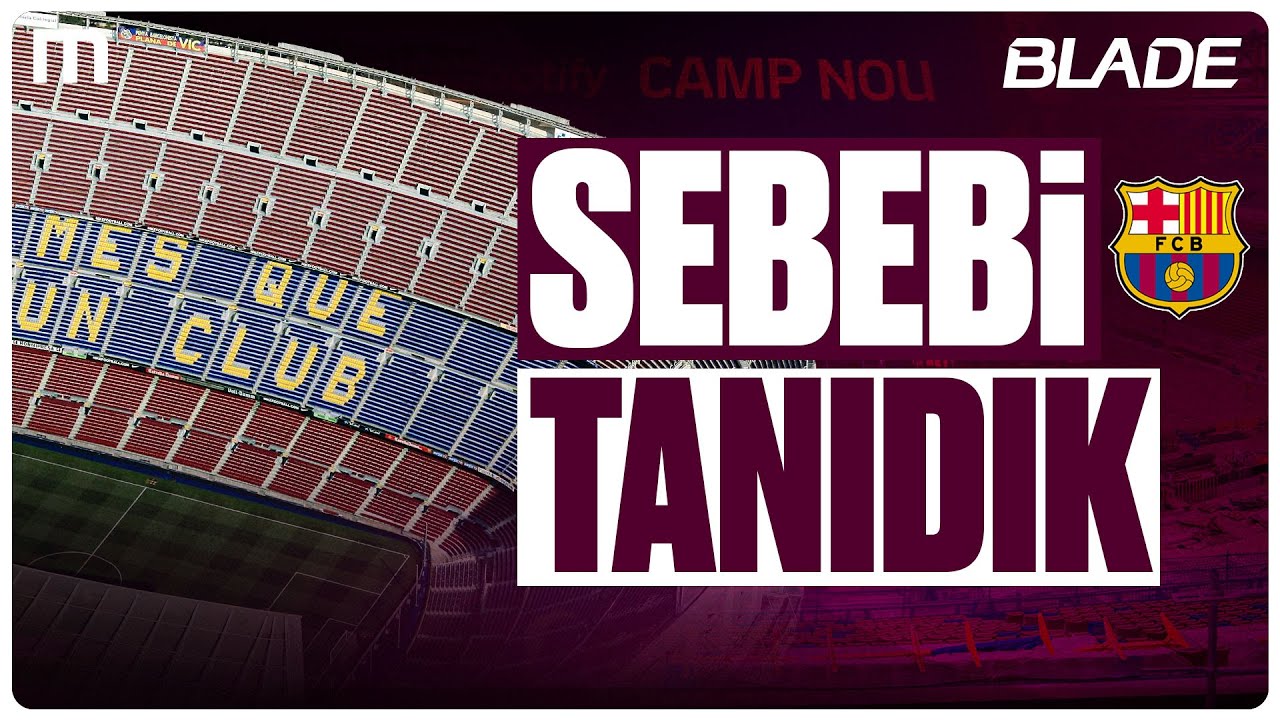Barcelona Neden Stadyumunu Bitiremiyor?