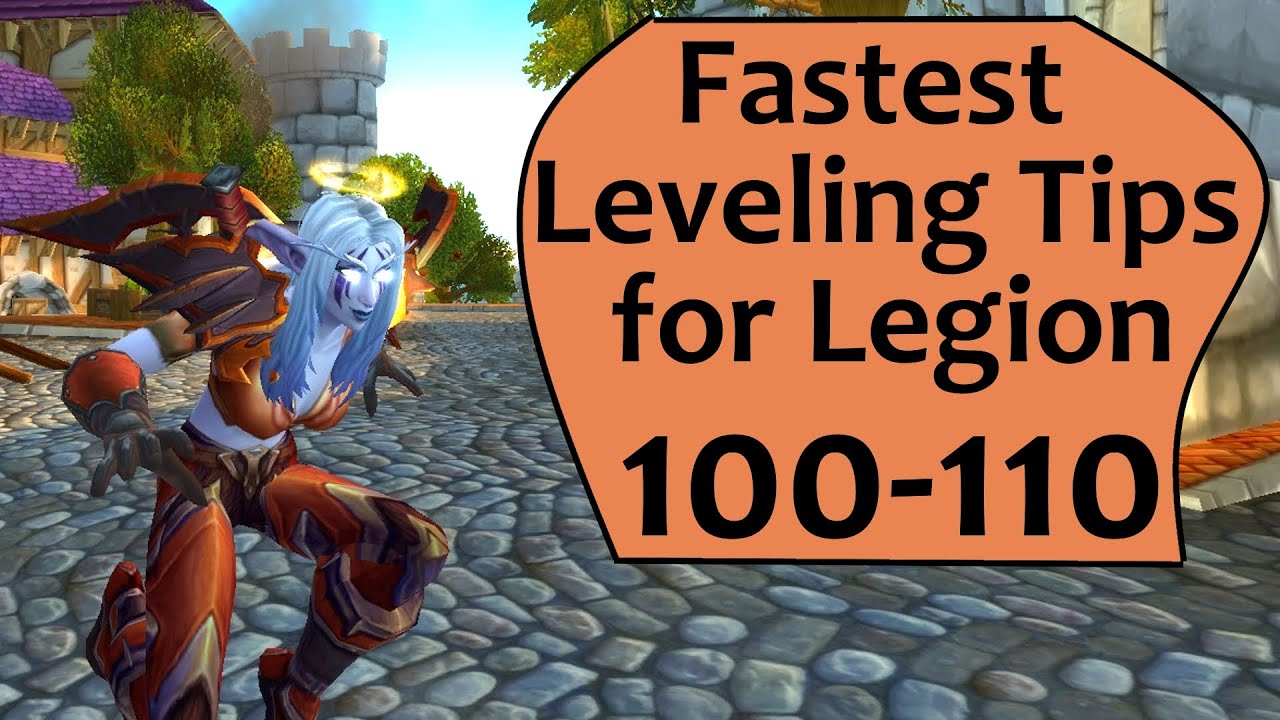 Ten Tips for Fast, Efficient WoW Leveling 100-110