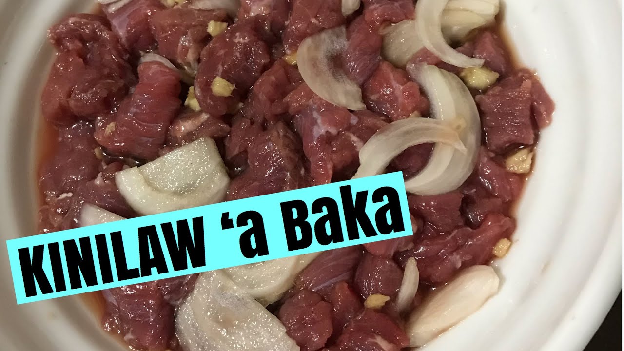 Kinilaw ‘a Baka (Kilawin na Baka) ILOKANO DISH