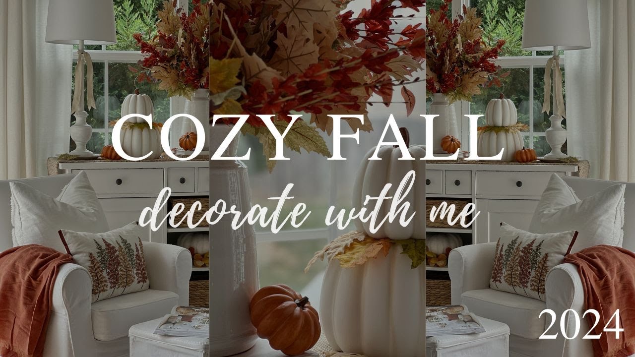🍂 NEW 🍂 COZY FALL DECORATE WITH ME || 2024 AUTUMN DECOR IDEAS || SIMPLE FALL STYLING IDEAS