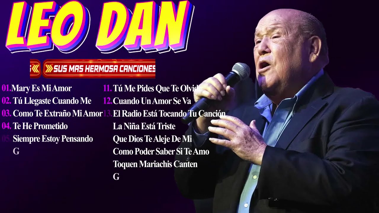 Leo Dan Mix – 30 Grandes Éxitos - La Música Romántica de Leo Dan - Grandes Éxitos Mix