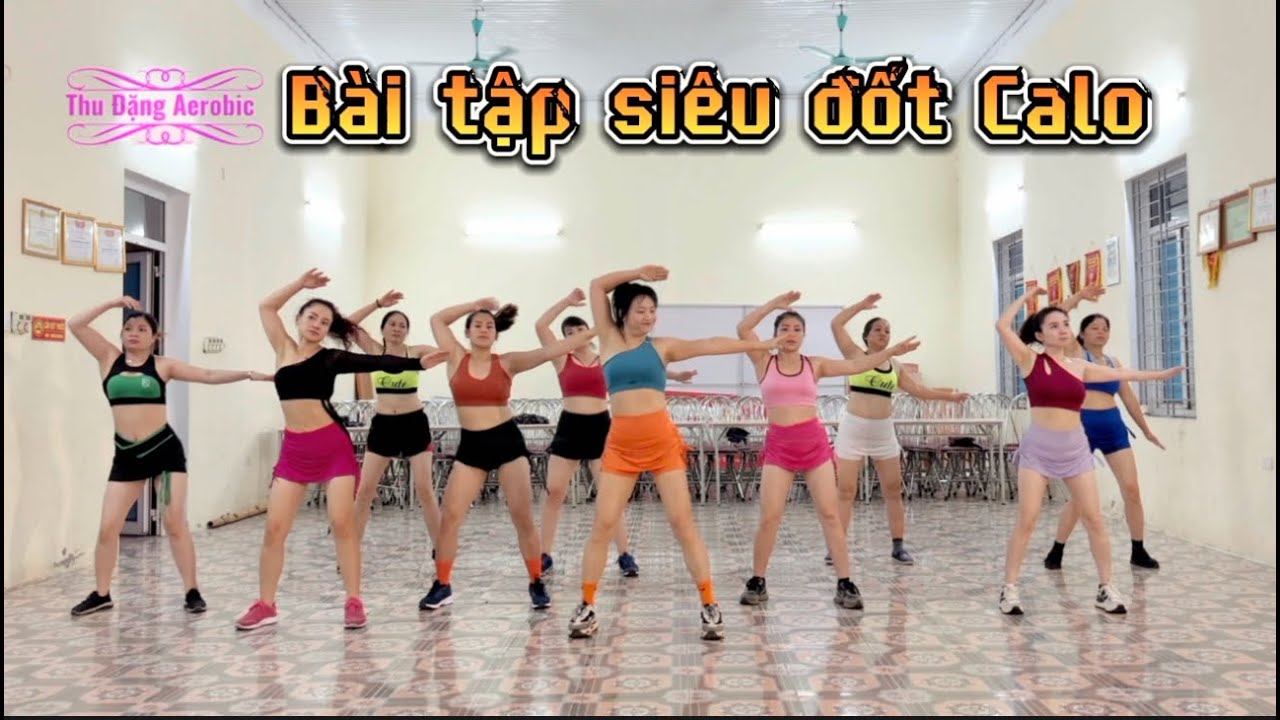 BÀI TẬP SIÊU ĐỐT CALO CHO NGƯỜI KHÓ GIẢM CÂN/65/ MUSIC NGOÀI 30/THU ĐẶNG AEROBIC