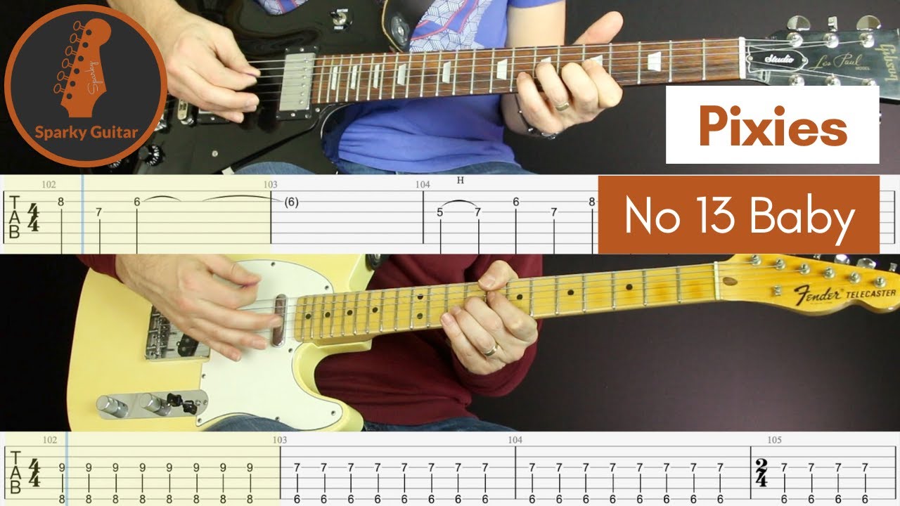 No. 13 Baby - Pixies (Guitar Cover #74 with Tabs)