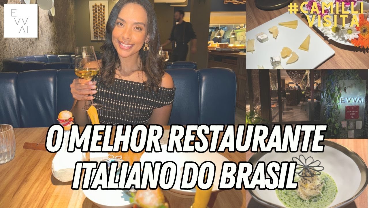 #CamilliVisita | Evvai - quanto custa comer em um dos melhores restaurantes italianos do Brasil