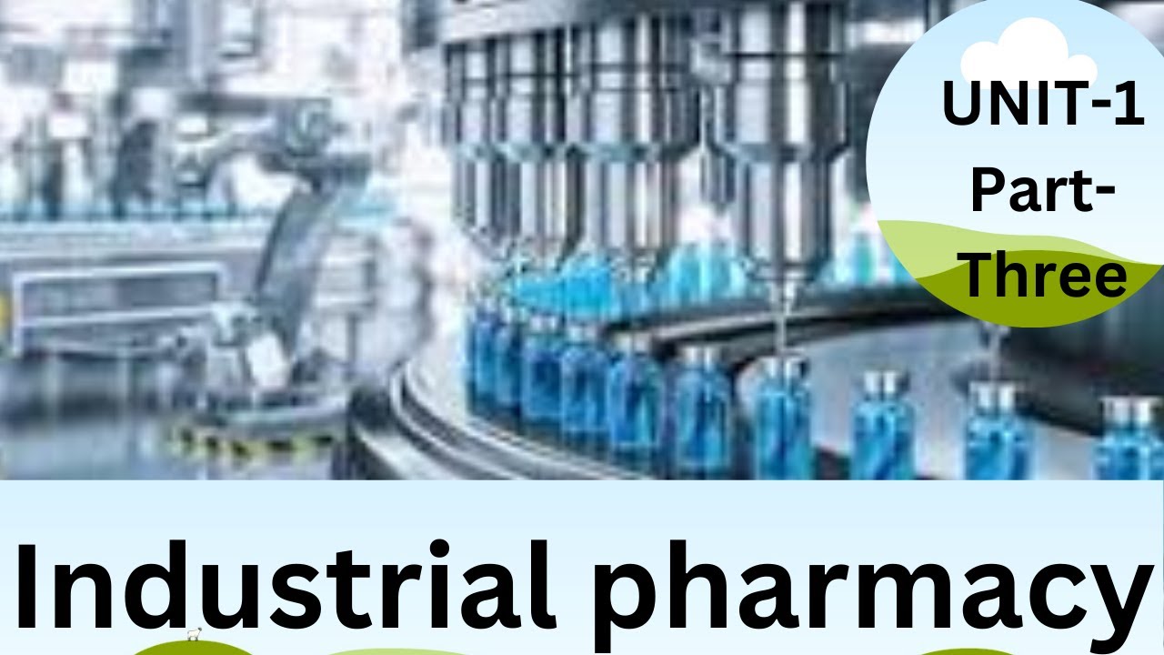 Industrial pharmacy | preformulating studies | part 3 | unit one |
