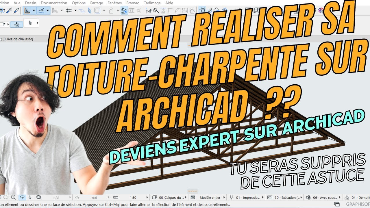 CONCEPTION DETAILLE D'UNE TOITURE-CHARPENTE SUR ARCHICAD.