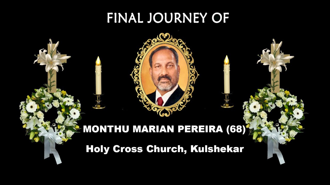 Final Journey of Monthu Marian Pereira (68)│ Holy Cross Church, Kulshekar