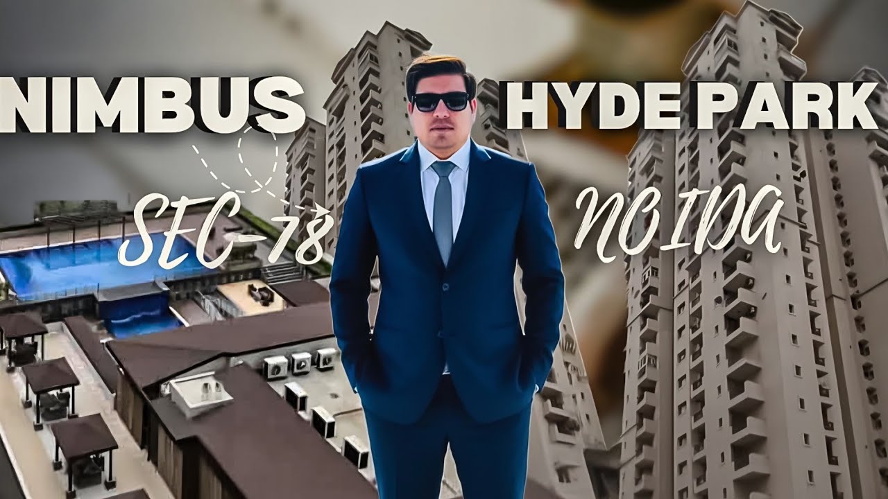 NIMBUS HYDE PARK NOIDA 78 | 9289282228 / 7206165093 | READY TO MOVE