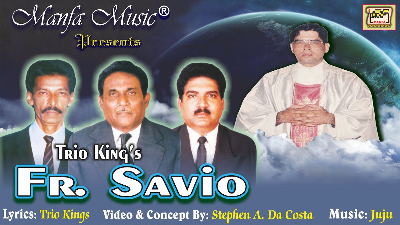 Fr  Savio - Trio Kings