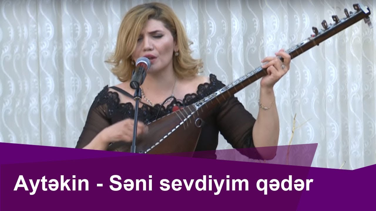 Aytəkin Qəmbərqızı K&ouml;n&uuml;l K&ouml;rp&uuml;m&uuml;zdə--Səni sevdiyim qədər...