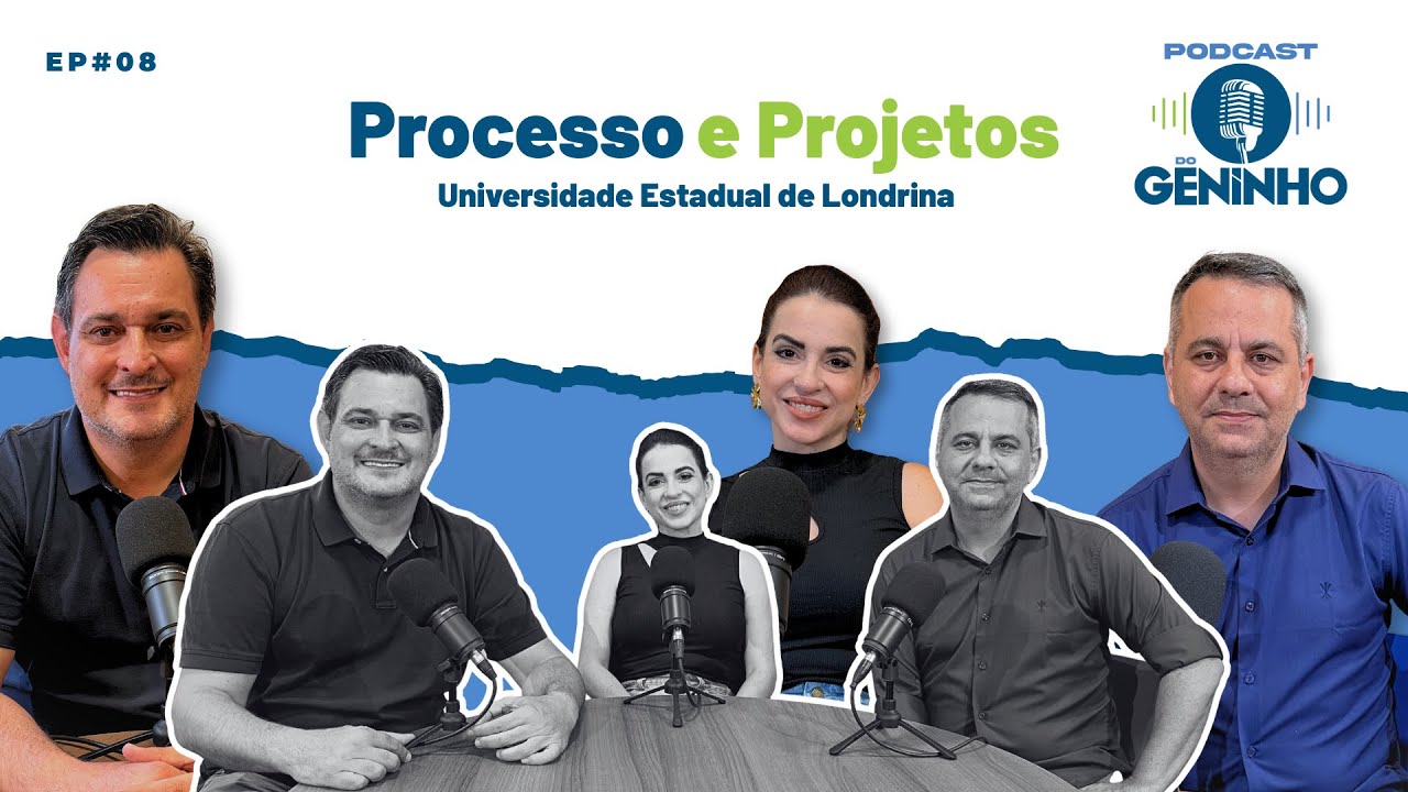 #PodcastDoGeninho - Episódio 8 - Processos e Projetos