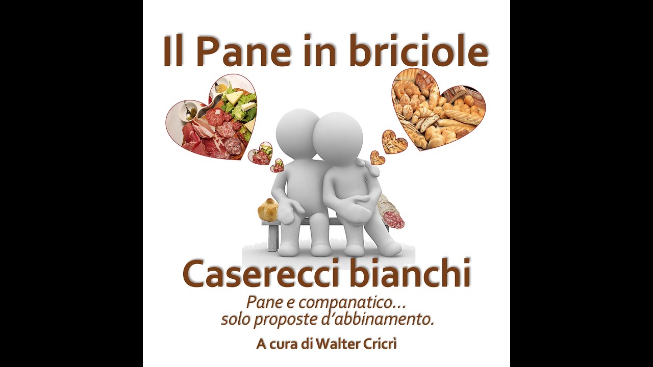 Il Pane in Briciole: Caserecci bianchi (1.b)