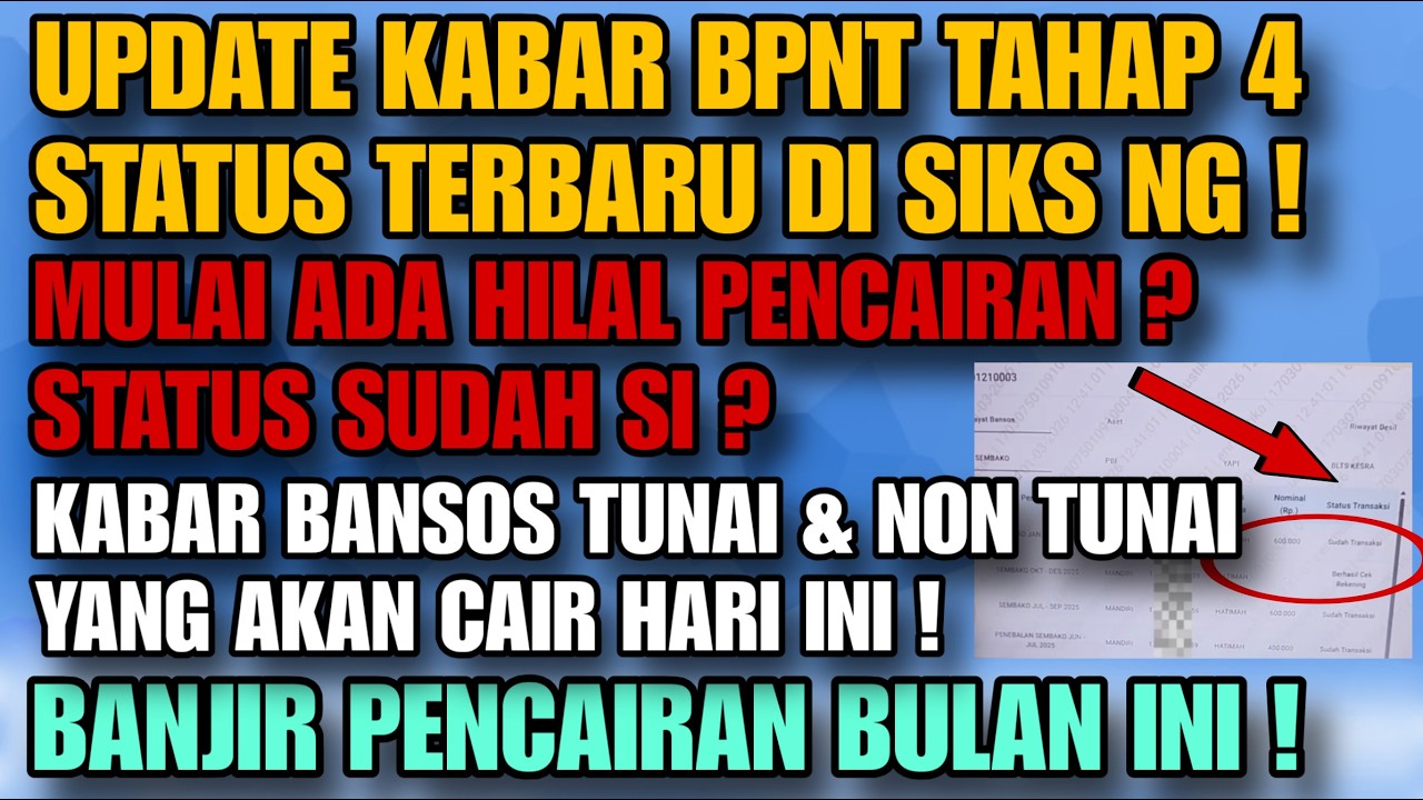 KABAR BPNT TAHAP 4 ! STATUS TERBARU SIKS NG ! SUDAH ADA HILAL PENCAIRAN ? INFO BANSOS CAIR HARI INI