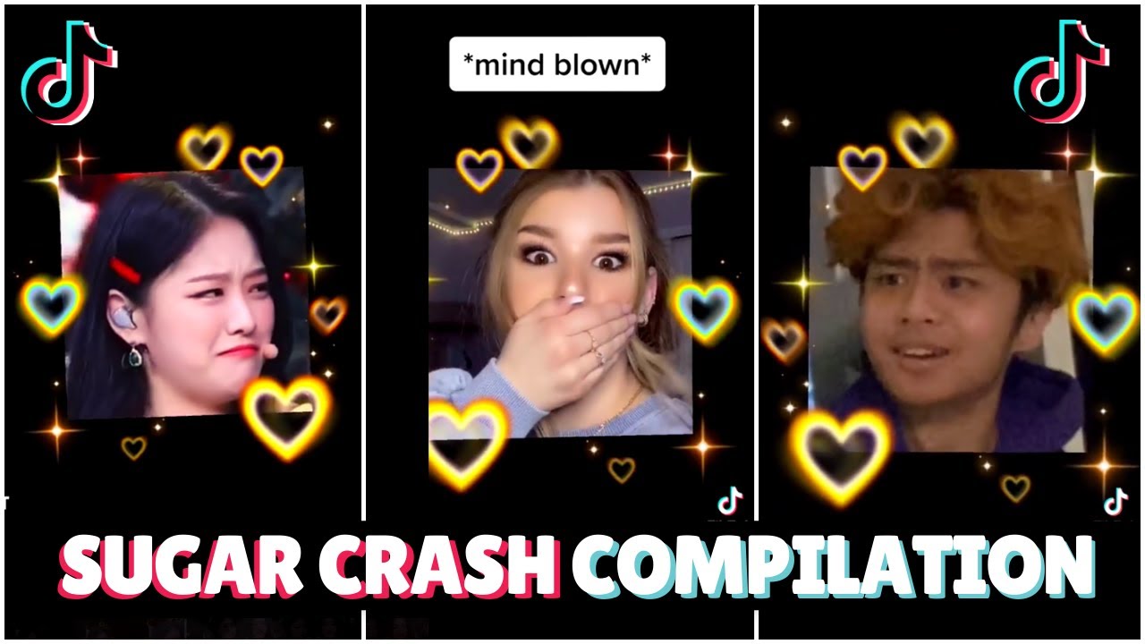 SugarCrash Compilation TikTok 2021