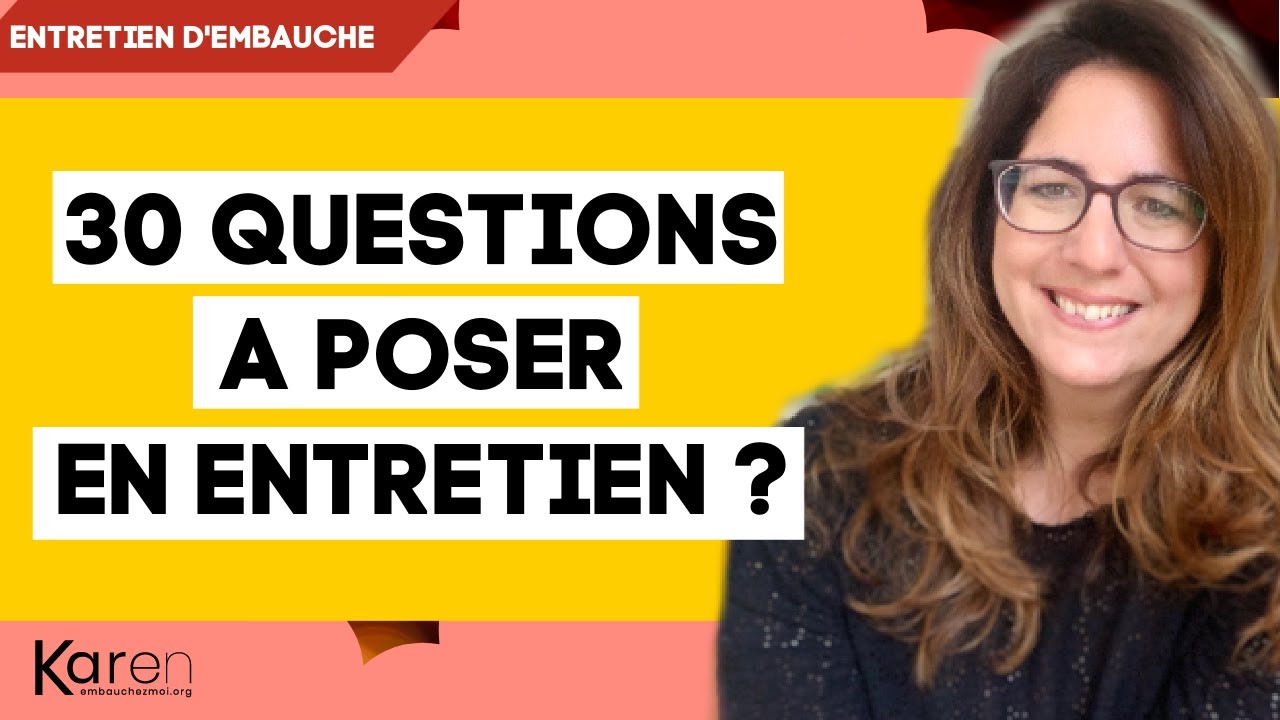 30 questions à poser en entretien