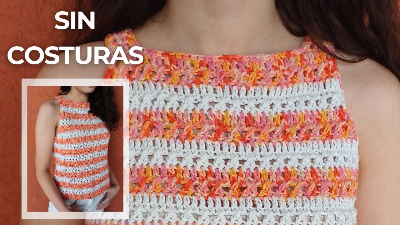 Blusa o top a crochet sin costuras – Paso a paso y para todos los talles