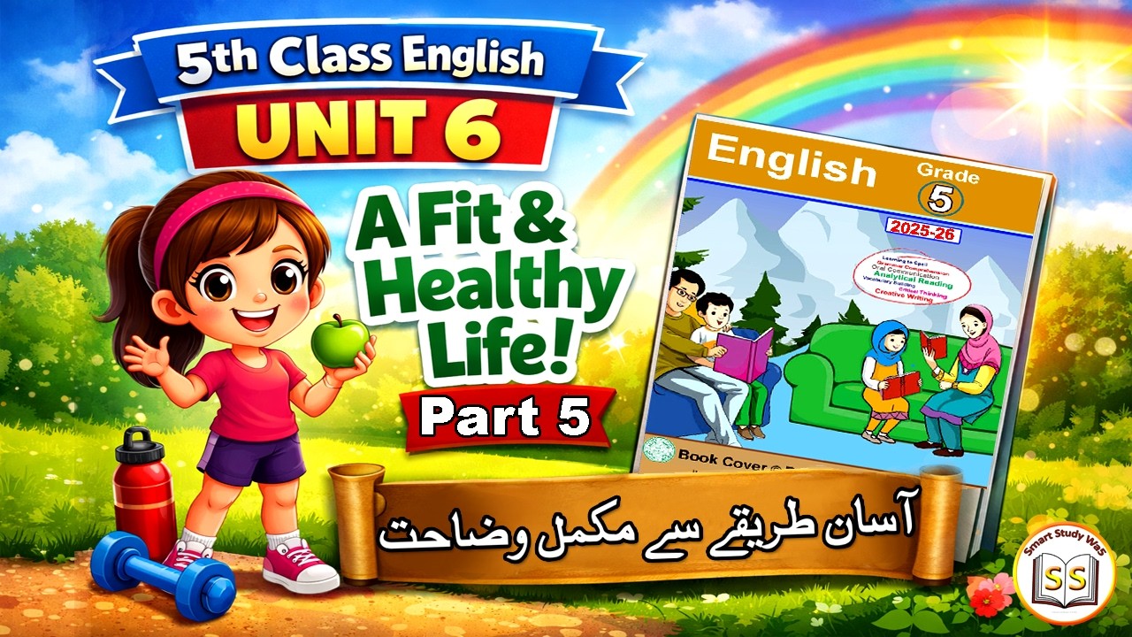 5th Class English Unit 6 | A Fit and Healthy Life Part 5 | Vocabulary, Grammar & Spelling | PTB