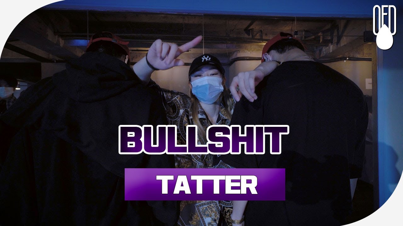 G Dragon - BULLSHIT l CHOREOGRAPHER TATTER l OFD DANCE STUDIO