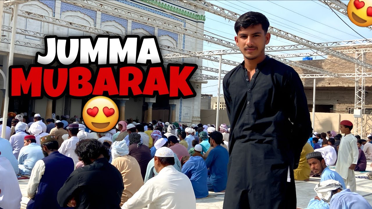 Jumma Mubarak 😍 || Ham Jumma ki Namaz pr Late Ja Pouche 😱 || Muzfar ne Sharmnaak Harkat 😡 