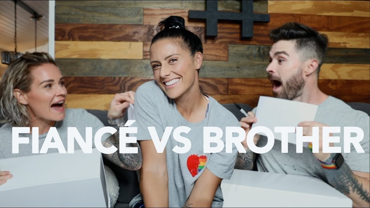 WHO KNOWS ALI BETTER? BRO VS FIANCE