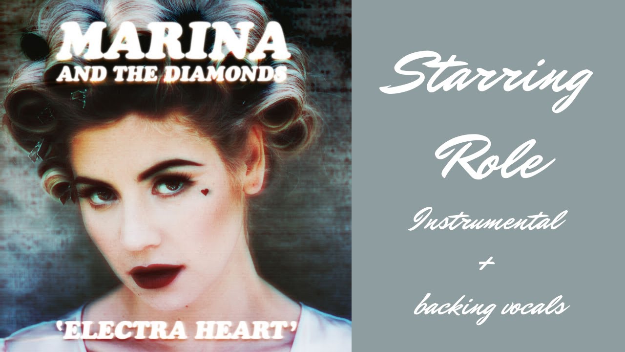 MARINA - Starring Role // Instrumental + Backing Vocals