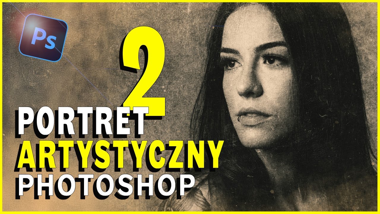 Portret artystyczny w Photoshopie: krok po kroku do efektu WOW
