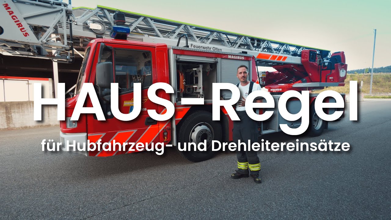 HAUS-Regel | Hubfahrzeug- und Drehleitereinsätze effizient und sicher gestalten | Ausbildungsvideo 🎓
