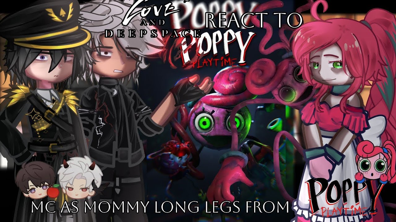 | Love And DeepSpace React To Mc as Mommy long legs from Poppy Playtime | Part 42 |