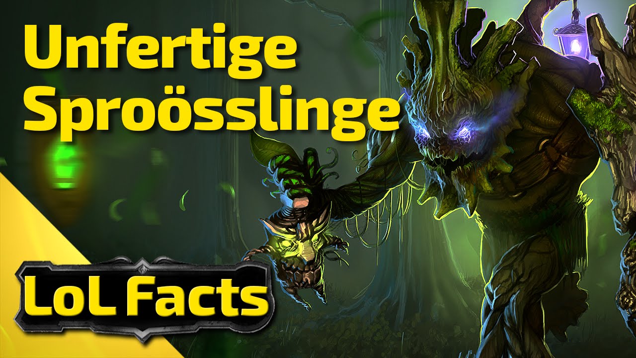 LoL Facts | Unfertige Spr&ouml;sslinge | 20