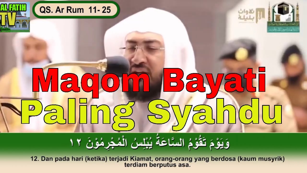 Maqom Bayati Paling Syahdu - Syekh Bandar Balilah QS. Ar Rum 11-25