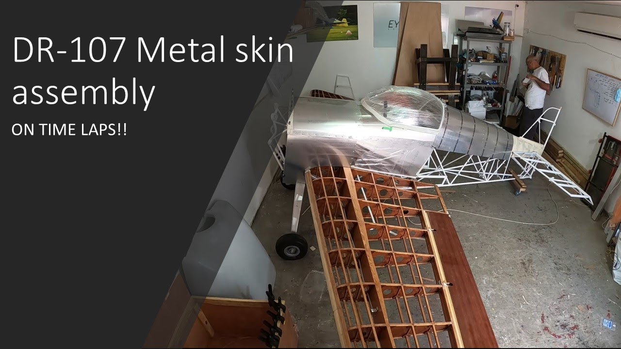 DR107 Metal skin assembly on TIME LAPS!